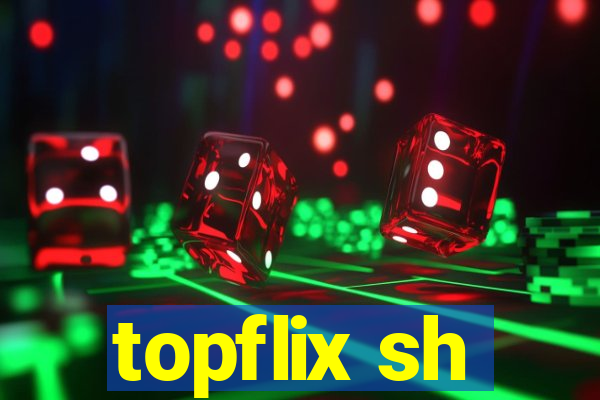 topflix sh